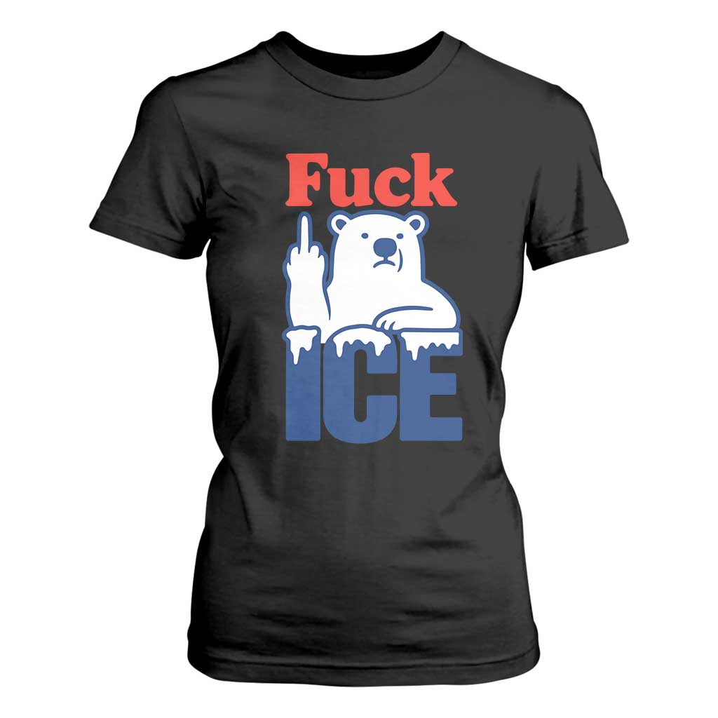 Fck Ice T Shirt For Women Get The Fck Out Of Minneapolis Polar Bear TS10 Black Print Your Wear