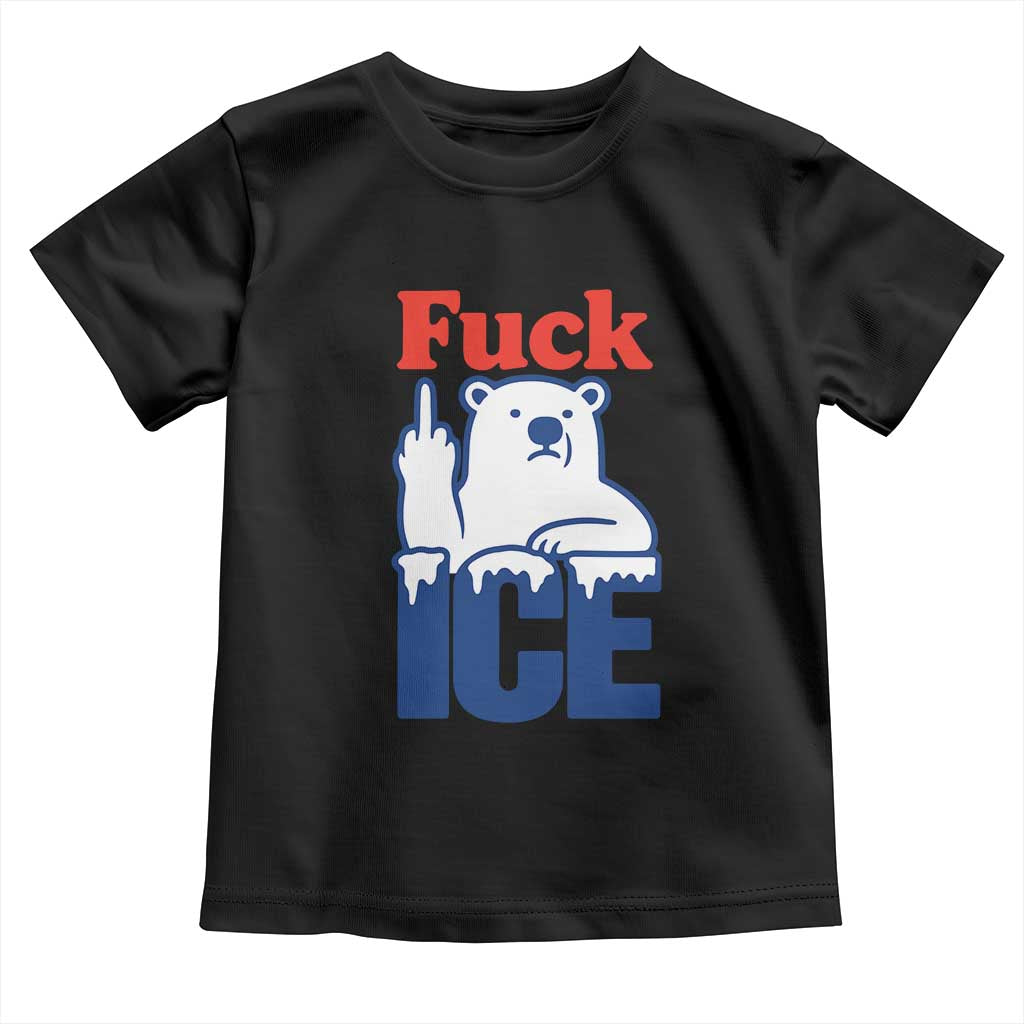 Fck Ice Toddler T Shirt Get The Fck Out Of Minneapolis Polar Bear TS10 Black Print Your Wear
