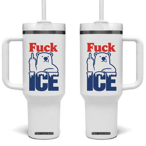 Fck Ice Tumbler With Handle Get The Fck Out Of Minneapolis Polar Bear TS10 One Size: 40 oz White Print Your Wear