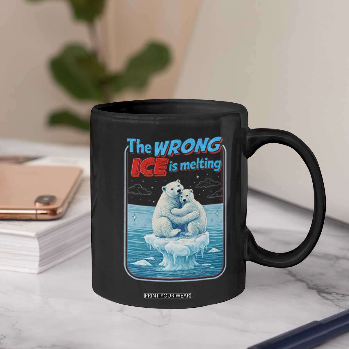 Fck Ice Coffee Mug The Wrong Ice Is Melting Polar Bear Social Justice TS10 Print Your Wear