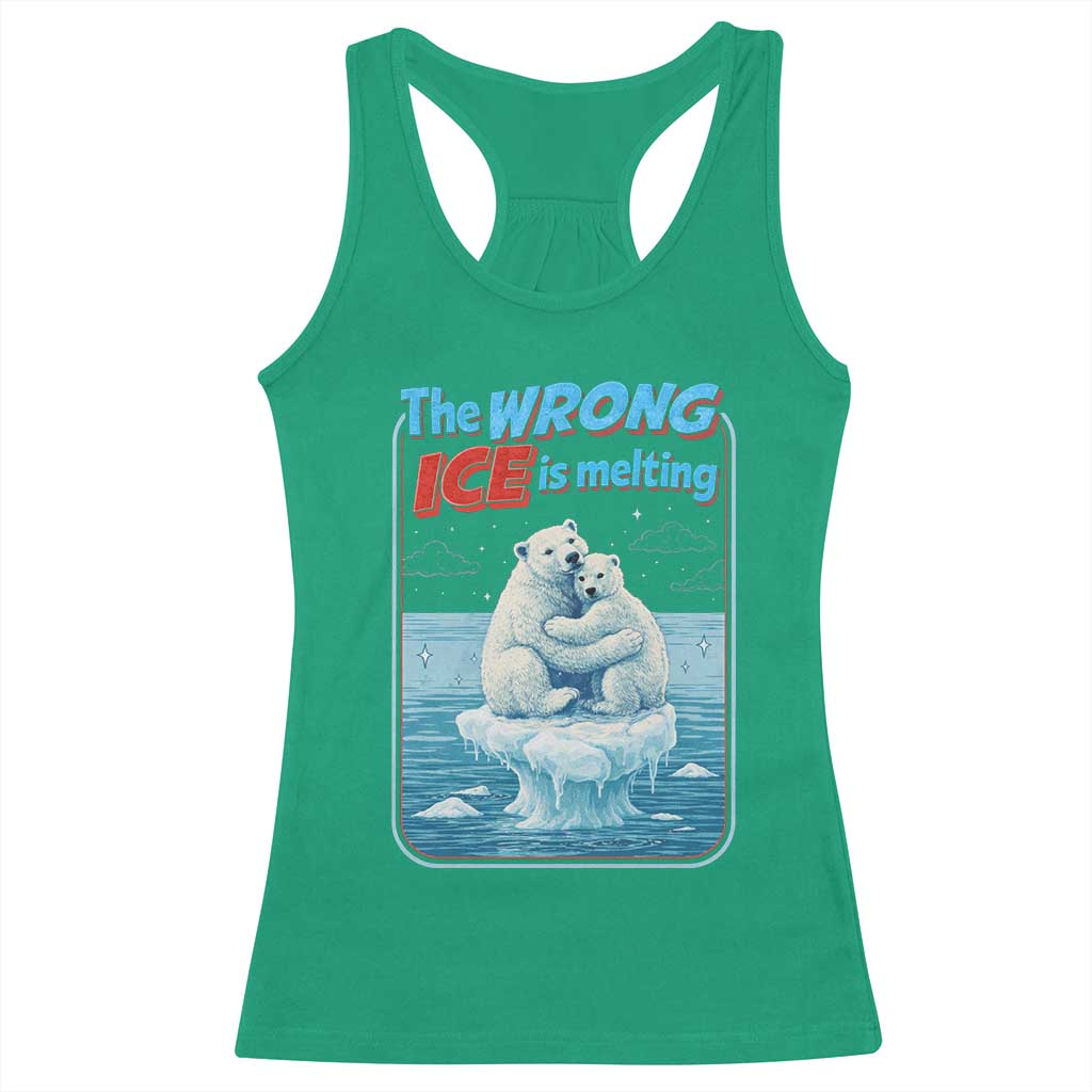 Fck Ice Racerback Tank Top The Wrong Ice Is Melting Polar Bear Social Justice TS10 Irish Green Print Your Wear