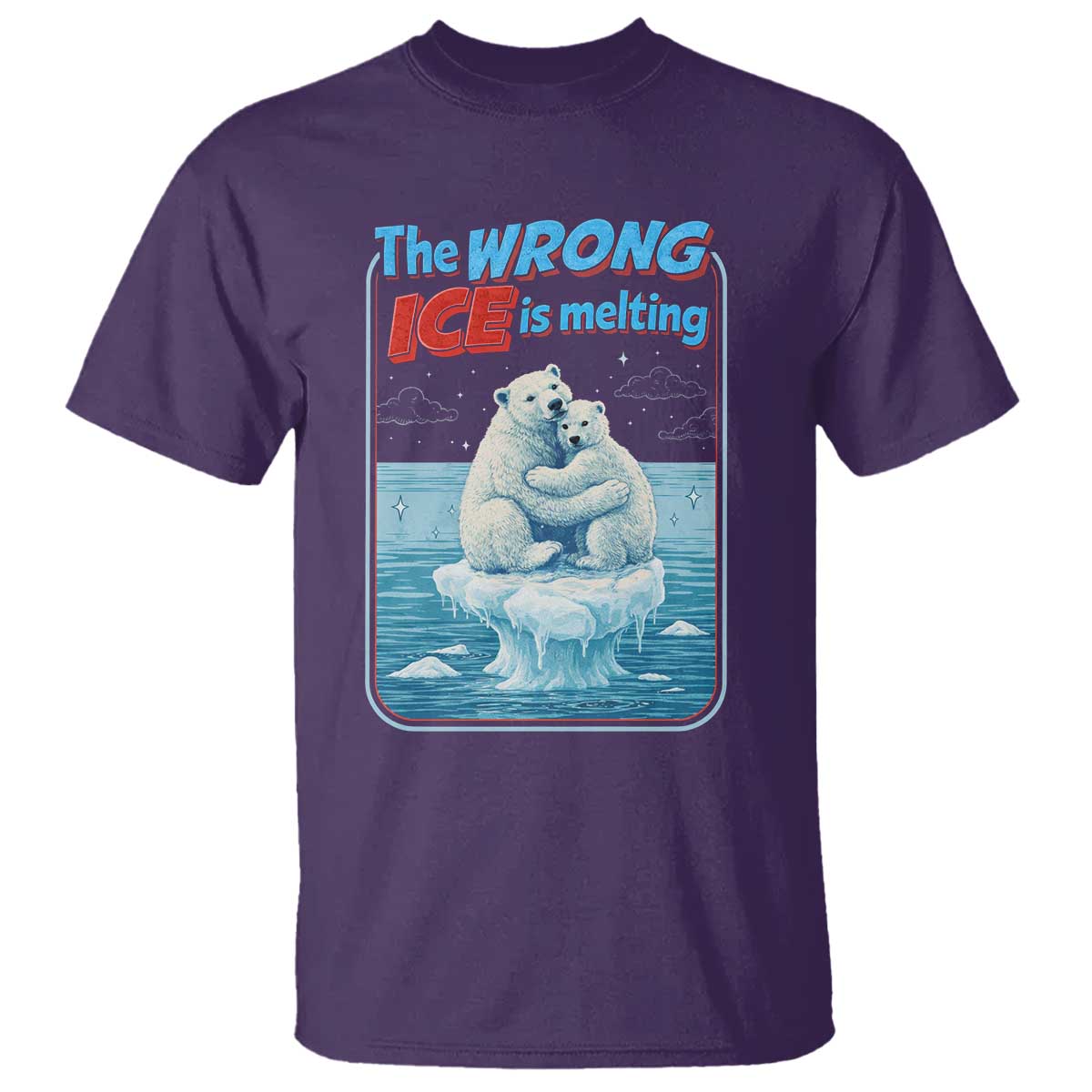 Fck Ice T Shirt The Wrong Ice Is Melting Polar Bear Social Justice TS10 Purple Print Your Wear