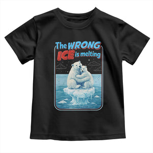 Fck Ice Toddler T Shirt The Wrong Ice Is Melting Polar Bear Social Justice TS10 Black Print Your Wear