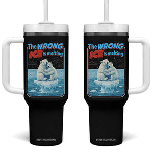 Fck Ice Tumbler With Handle The Wrong Ice Is Melting Polar Bear Social Justice TS10 One Size: 40 oz Black Print Your Wear