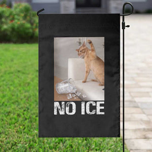 Funny Cat Meme No Ice Garden Flag Subtle FDT Political Satire Satirical Humor TS10 Print Your Wear