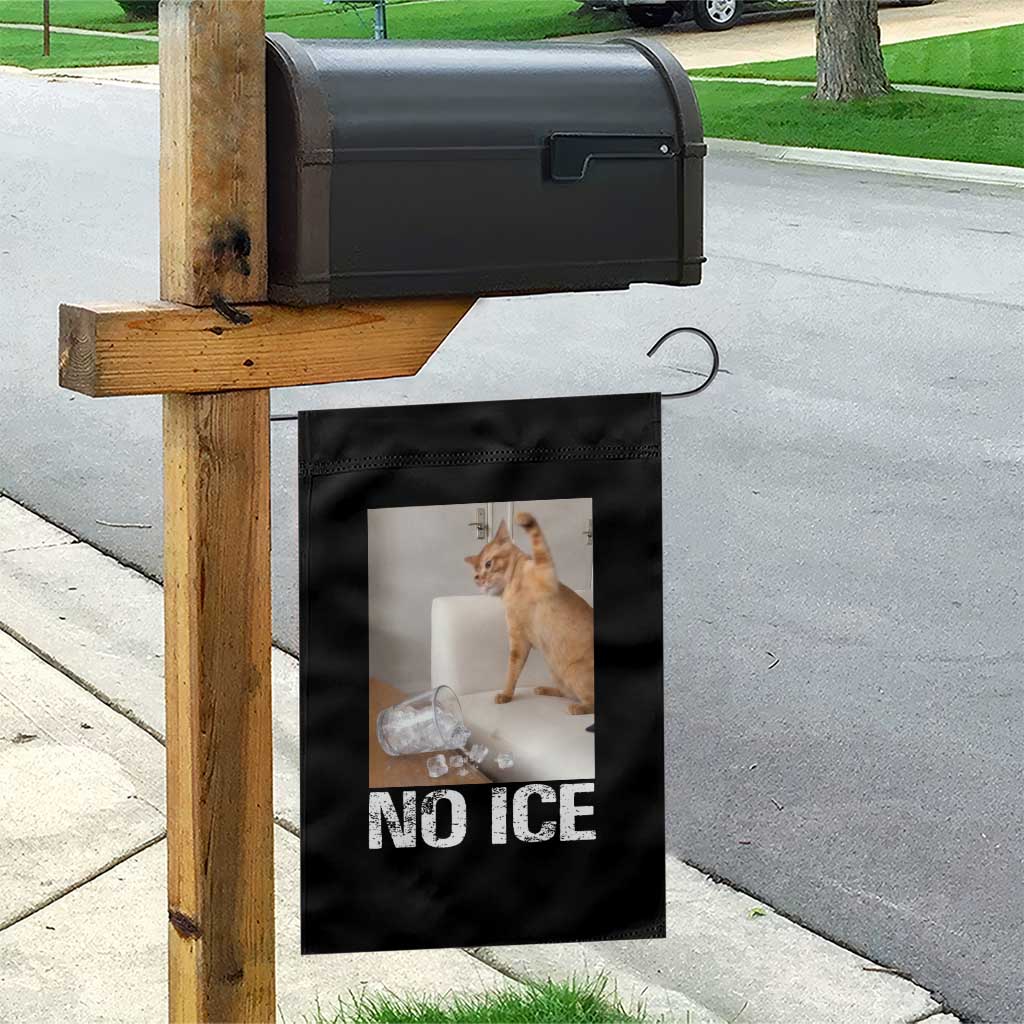 Funny Cat Meme No Ice Garden Flag Subtle FDT Political Satire Satirical Humor TS10 Print Your Wear