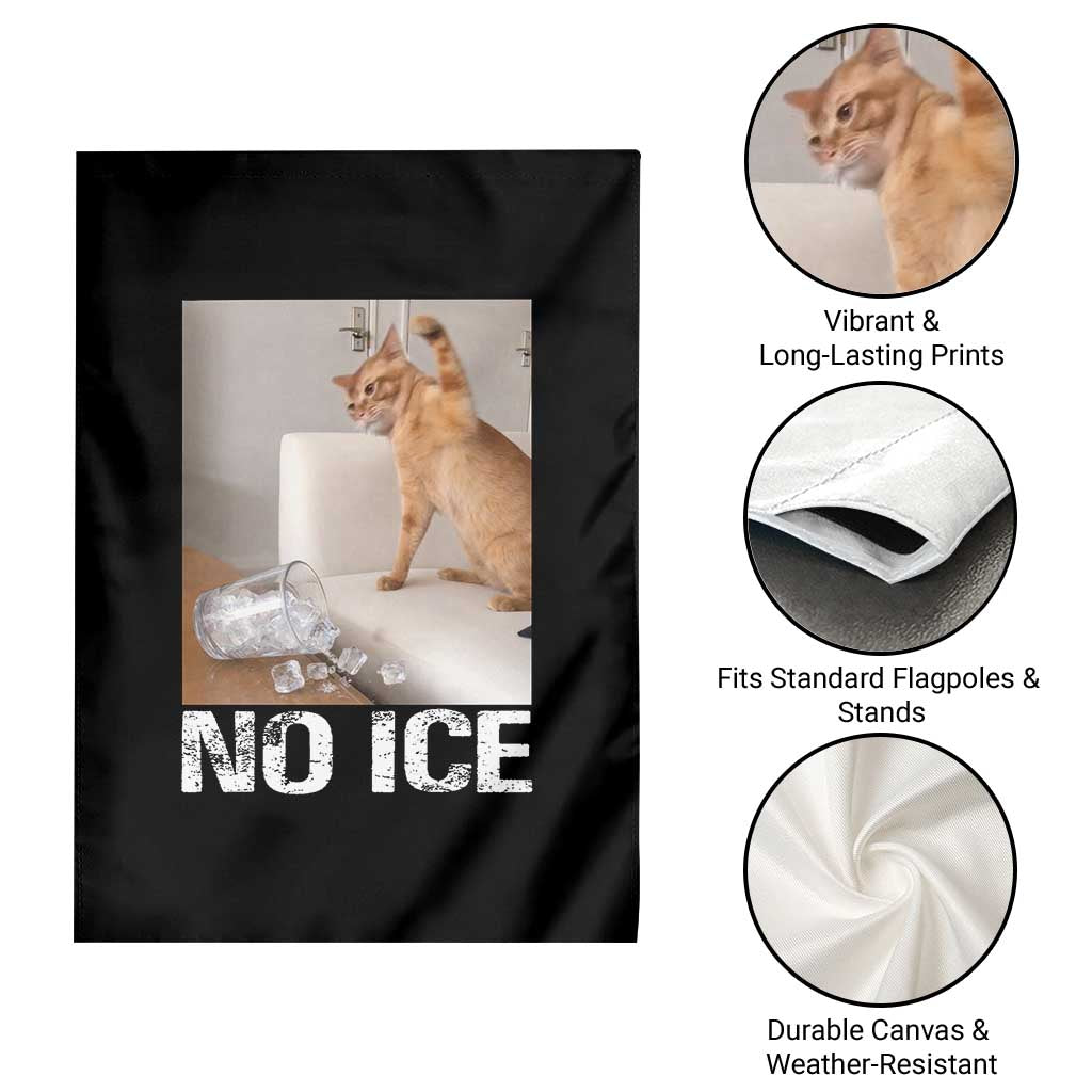 Funny Cat Meme No Ice Garden Flag Subtle FDT Political Satire Satirical Humor TS10 Print Your Wear