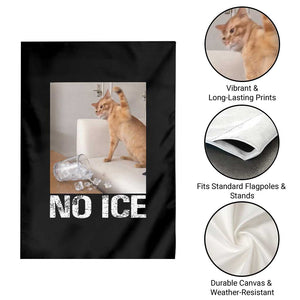 Funny Cat Meme No Ice Garden Flag Subtle FDT Political Satire Satirical Humor TS10 Print Your Wear