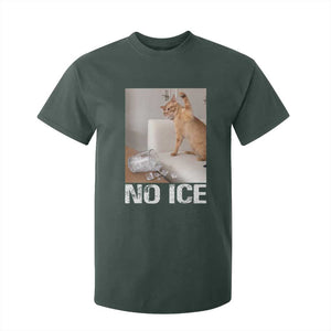 Funny Cat Meme No Ice T Shirt For Kid Subtle FDT Political Satire Satirical Humor TS10 Dark Forest Green Print Your Wear