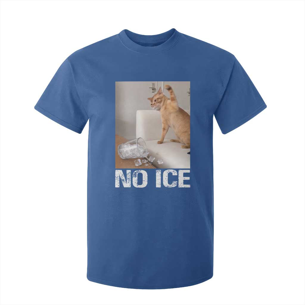 Funny Cat Meme No Ice T Shirt For Kid Subtle FDT Political Satire Satirical Humor TS10 Royal Blue Print Your Wear