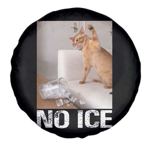 Funny Cat Meme No Ice Spare Tire Cover Subtle FDT Political Satire Satirical Humor TS10 Print Your Wear