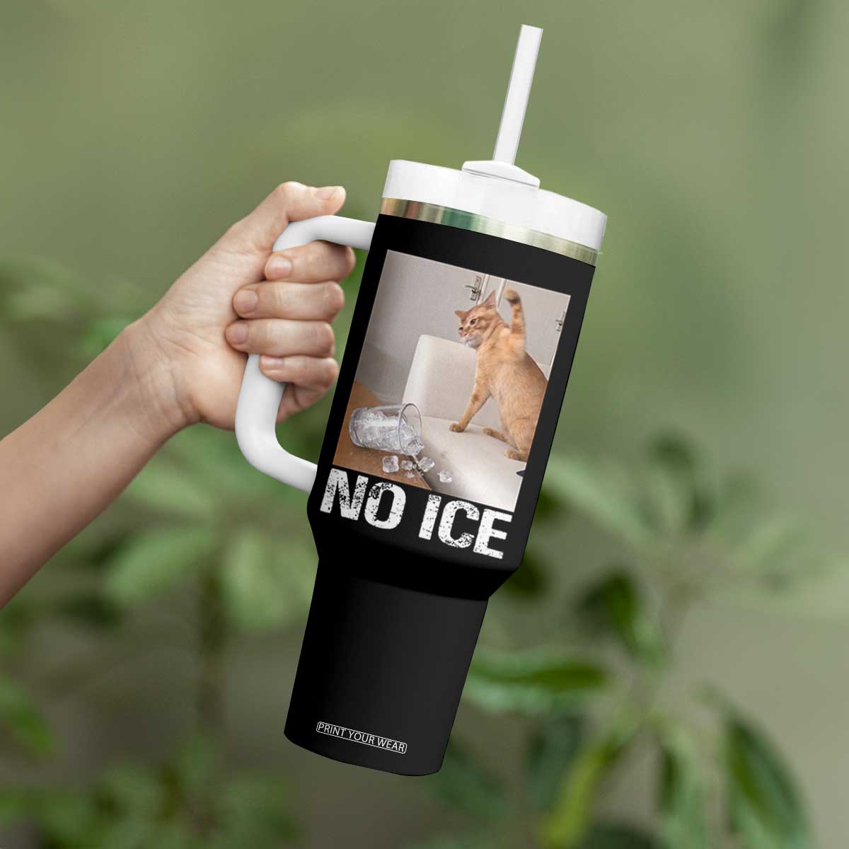 Funny Cat Meme No Ice Tumbler With Handle Subtle FDT Political Satire Satirical Humor TS10 Print Your Wear