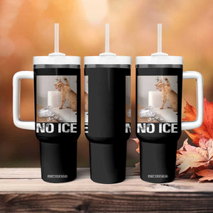 Funny Cat Meme No Ice Tumbler With Handle Subtle FDT Political Satire Satirical Humor TS10 Print Your Wear