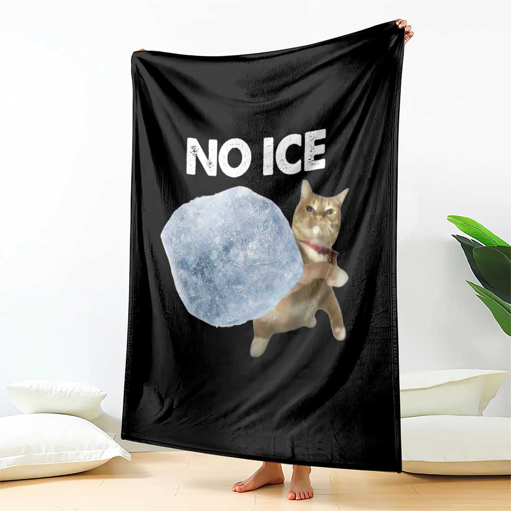 No Ice Throw Blanket Funny Cat Meme Subtle FDT Political Satire TS10 Print Your Wear