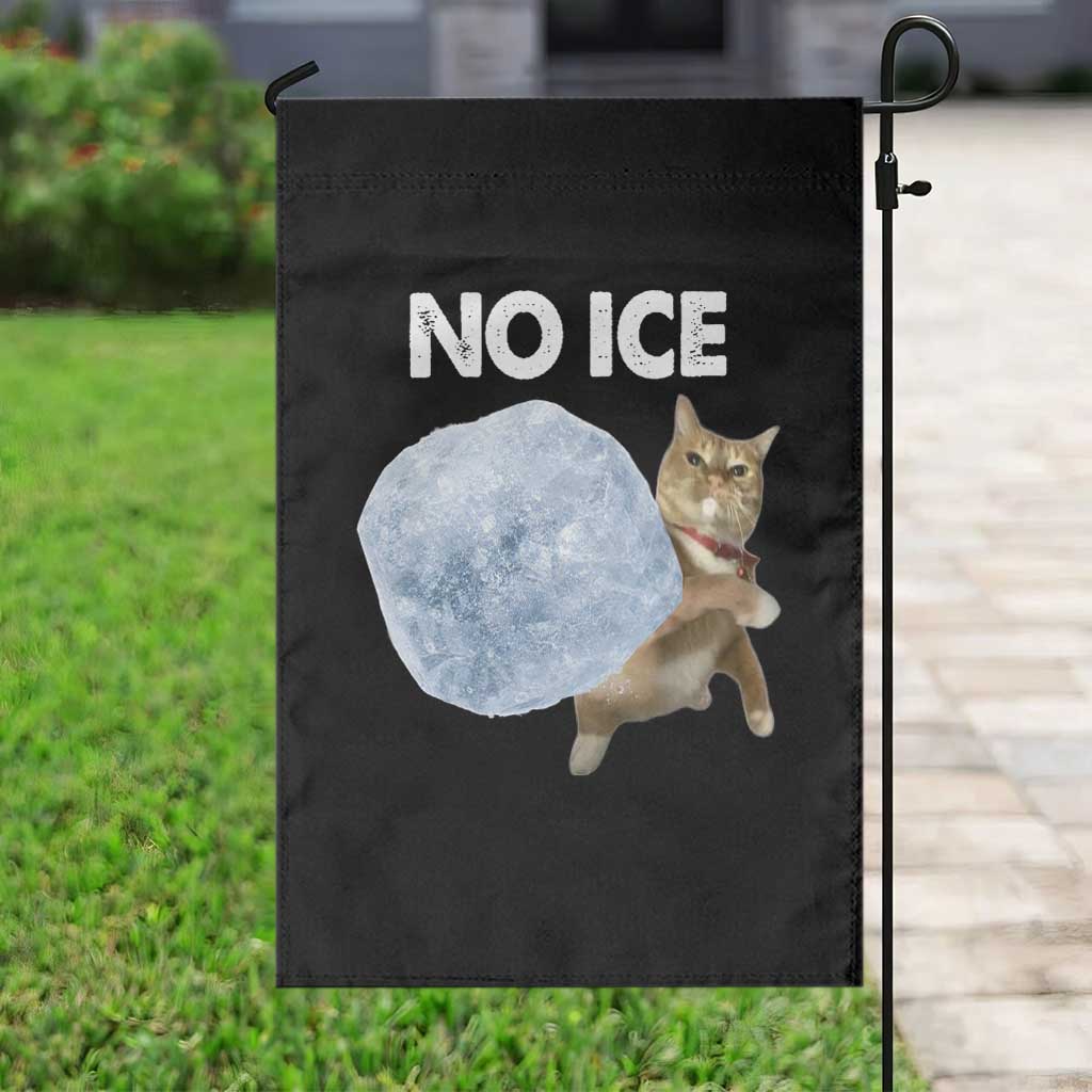No Ice Garden Flag Funny Cat Meme Subtle FDT Political Satire TS10 Print Your Wear