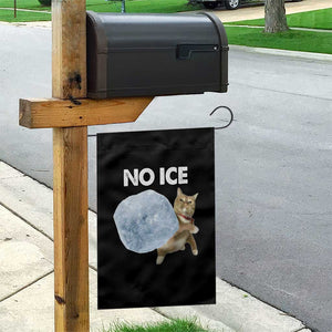No Ice Garden Flag Funny Cat Meme Subtle FDT Political Satire TS10 Print Your Wear