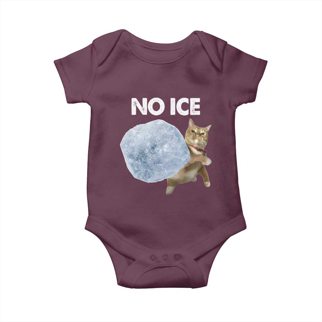 No Ice Baby Onesie Funny Cat Meme Subtle FDT Political Satire TS10 Maroon Print Your Wear