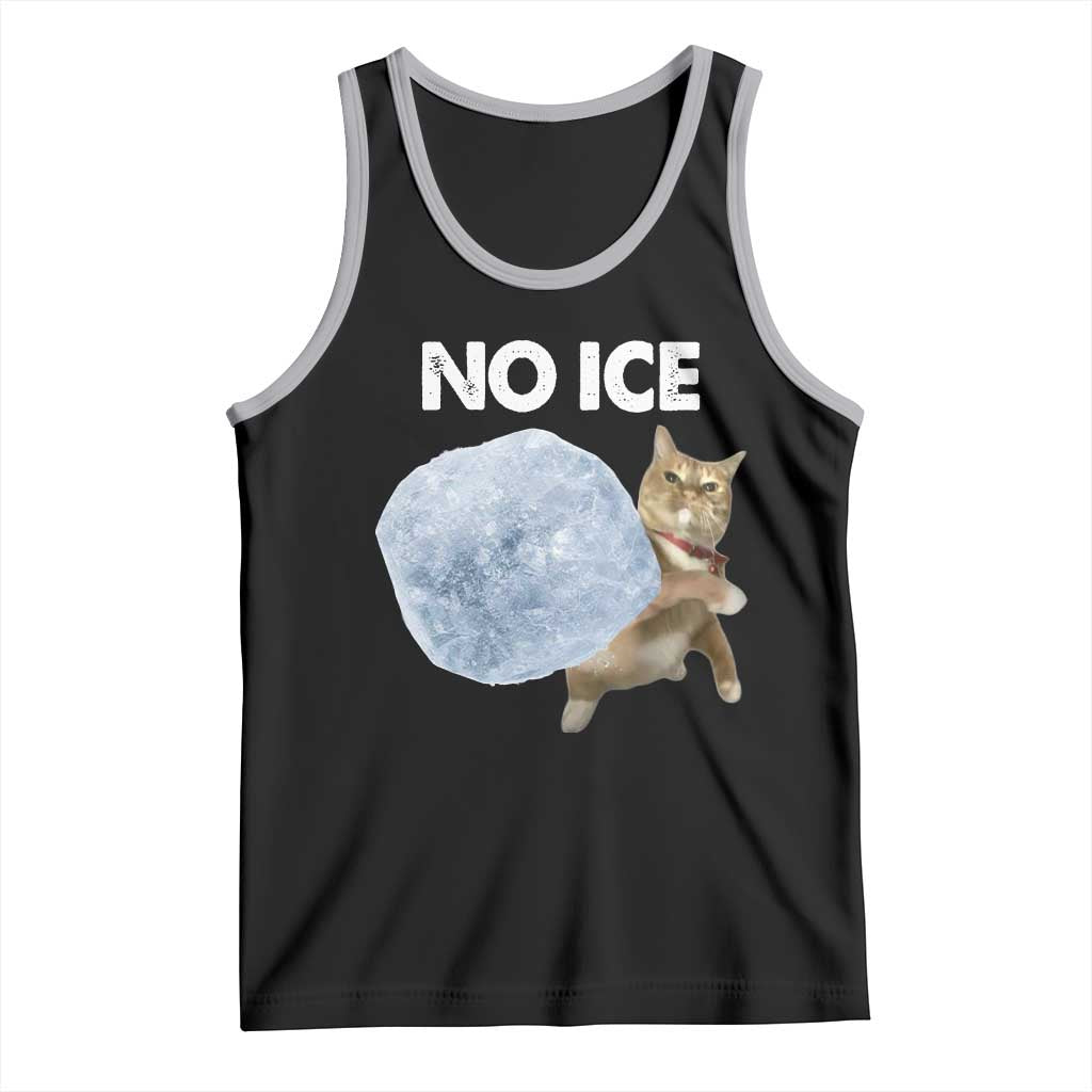 No Ice Tank Top Funny Cat Meme Subtle FDT Political Satire TS10 Black Athletic Heather Print Your Wear