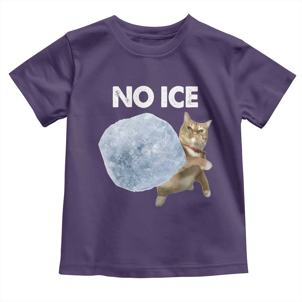 No Ice Toddler T Shirt Funny Cat Meme Subtle FDT Political Satire TS10 Purple Print Your Wear