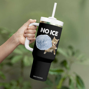 No Ice Tumbler With Handle Funny Cat Meme Subtle FDT Political Satire TS10 Print Your Wear