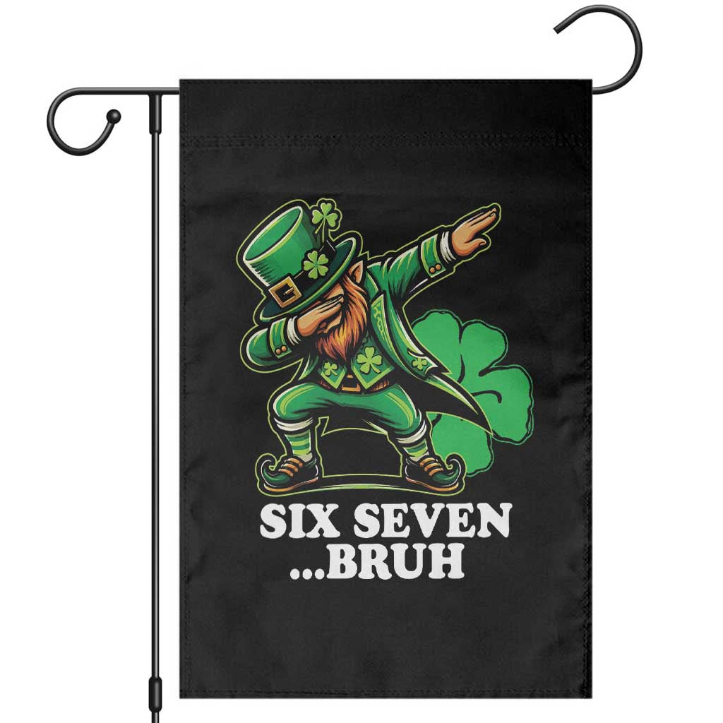 St Patricks Day Six Seven Bruh Garden Flag Leprechaun 67 Meme Irish Ireland Lucky Shamrocks TS10 Black Print Your Wear