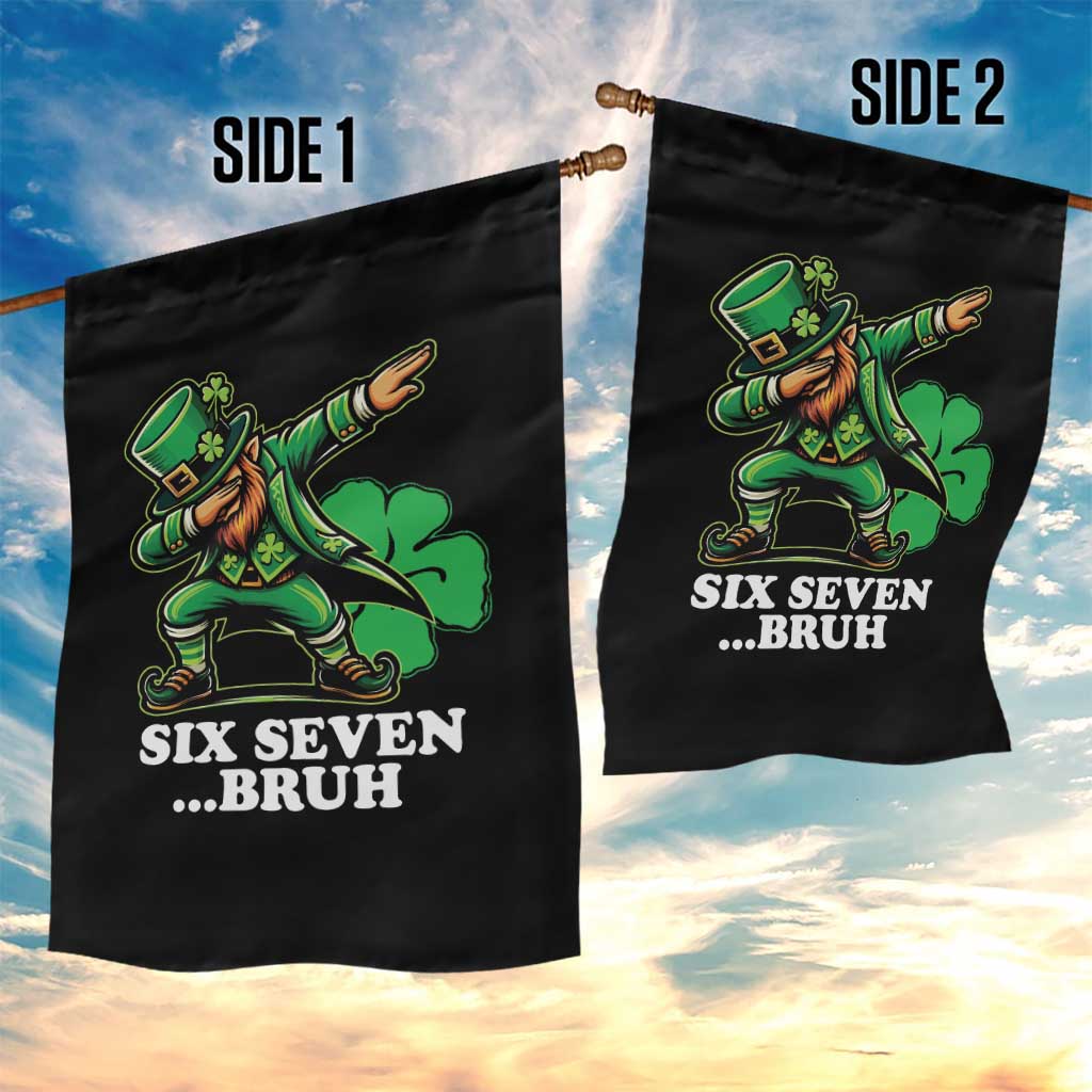 St Patricks Day Six Seven Bruh Garden Flag Leprechaun 67 Meme Irish Ireland Lucky Shamrocks TS10 Print Your Wear