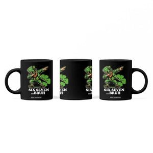 St Patricks Day Six Seven Bruh Coffee Mug Leprechaun 67 Meme Irish Ireland Lucky Shamrocks TS10 Print Your Wear