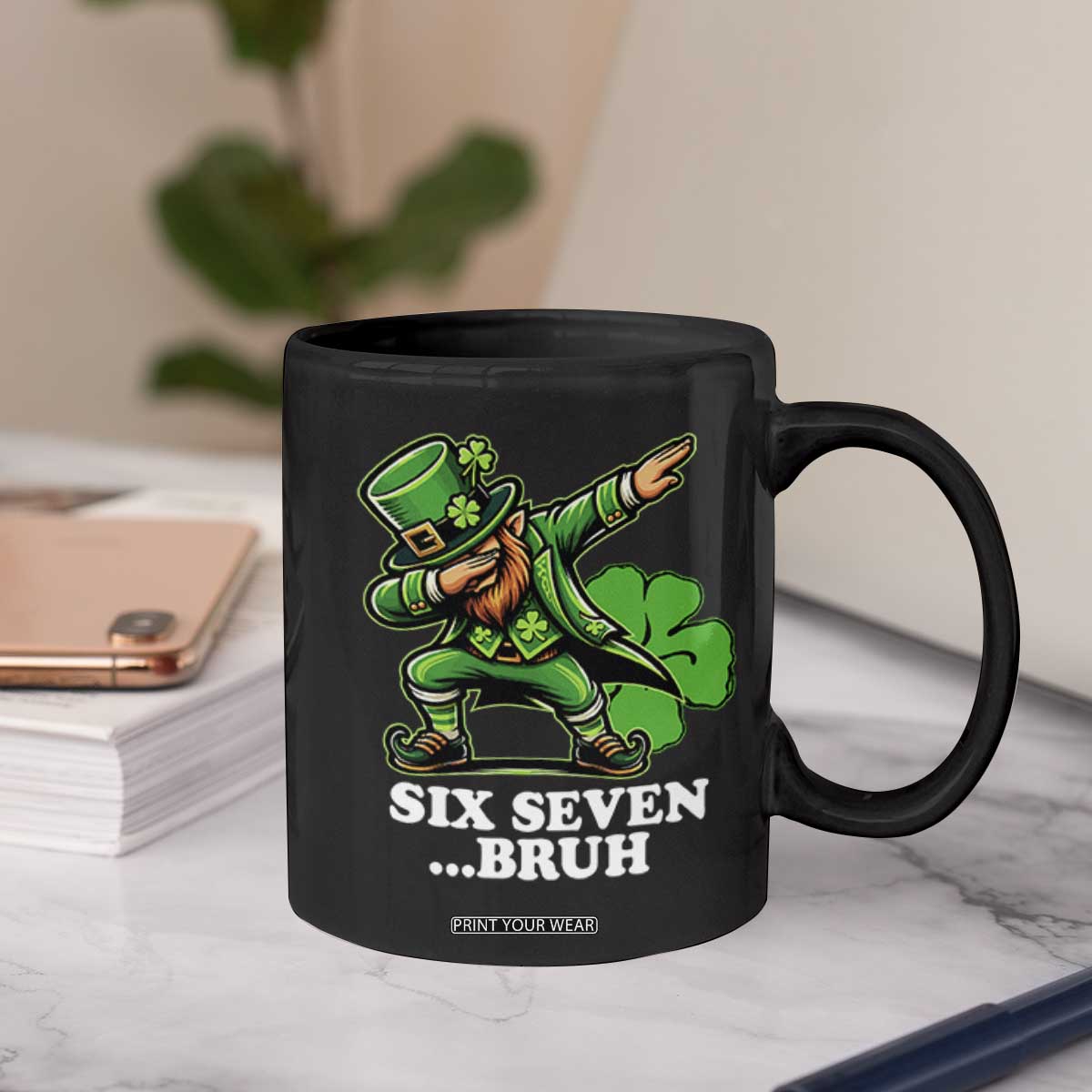 St Patricks Day Six Seven Bruh Coffee Mug Leprechaun 67 Meme Irish Ireland Lucky Shamrocks TS10 Print Your Wear
