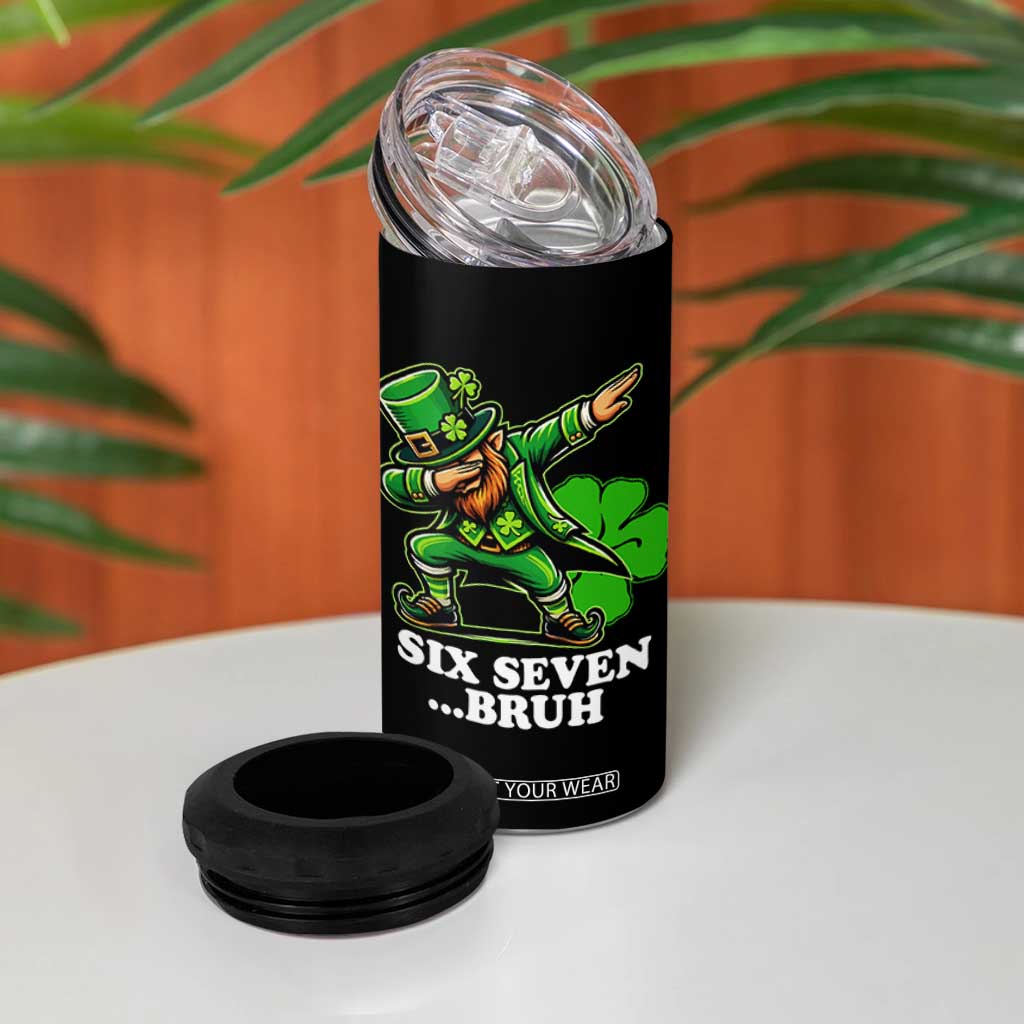 St Patricks Day Six Seven Bruh 4 in 1 Can Cooler Tumbler Leprechaun 67 Meme Irish Ireland Lucky Shamrocks TS10 Print Your Wear