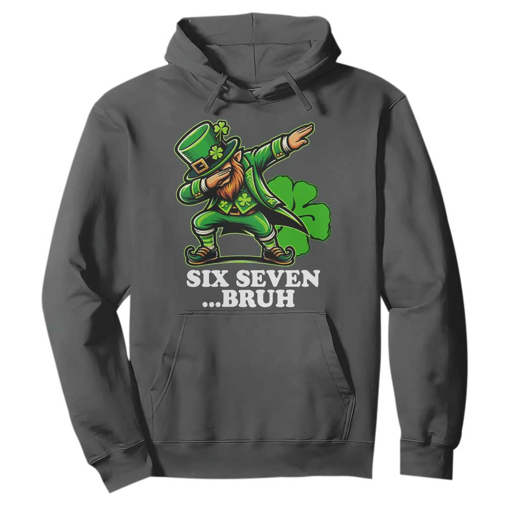 St Patricks Day Six Seven Bruh Hoodie Leprechaun 67 Meme Irish Ireland Lucky Shamrocks TS10 Dark Heather Print Your Wear