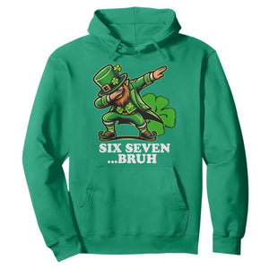St Patricks Day Six Seven Bruh Hoodie Leprechaun 67 Meme Irish Ireland Lucky Shamrocks TS10 Irish Green Print Your Wear
