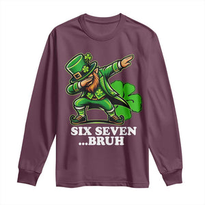 St Patricks Day Six Seven Bruh Long Sleeve Shirt Leprechaun 67 Meme Irish Ireland Lucky Shamrocks TS10 Maroon Print Your Wear