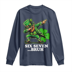 St Patricks Day Six Seven Bruh Long Sleeve Shirt Leprechaun 67 Meme Irish Ireland Lucky Shamrocks TS10 Navy Print Your Wear