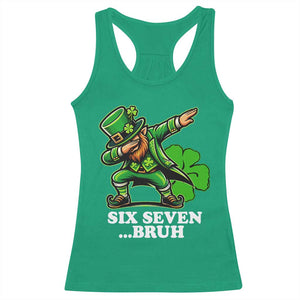 St Patricks Day Six Seven Bruh Racerback Tank Top Leprechaun 67 Meme Irish Ireland Lucky Shamrocks TS10 Irish Green Print Your Wear