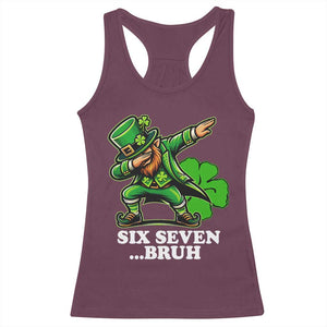 St Patricks Day Six Seven Bruh Racerback Tank Top Leprechaun 67 Meme Irish Ireland Lucky Shamrocks TS10 Maroon Print Your Wear