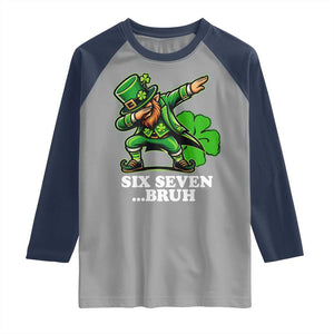 St Patricks Day Six Seven Bruh Raglan Shirt Leprechaun 67 Meme Irish Ireland Lucky Shamrocks TS10 Sport Gray Navy Print Your Wear