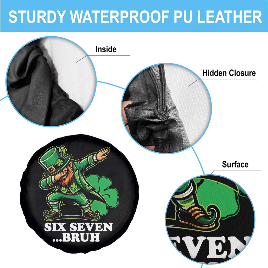 St Patricks Day Six Seven Bruh Spare Tire Cover Leprechaun 67 Meme Irish Ireland Lucky Shamrocks TS10 Print Your Wear