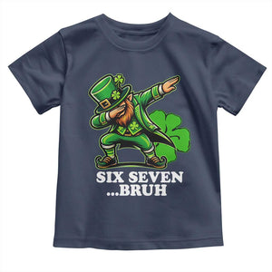 St Patricks Day Six Seven Bruh Toddler T Shirt Leprechaun 67 Meme Irish Ireland Lucky Shamrocks TS10 Navy Print Your Wear