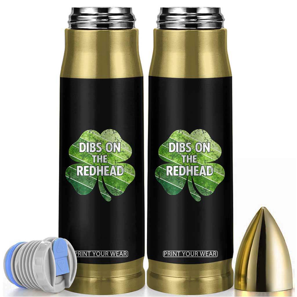 Funny Irish St Patricks Day Dibs On The Redhead Bullet Tumbler Retro Vintage Lucky Shamrock TS10 Black Print Your Wear
