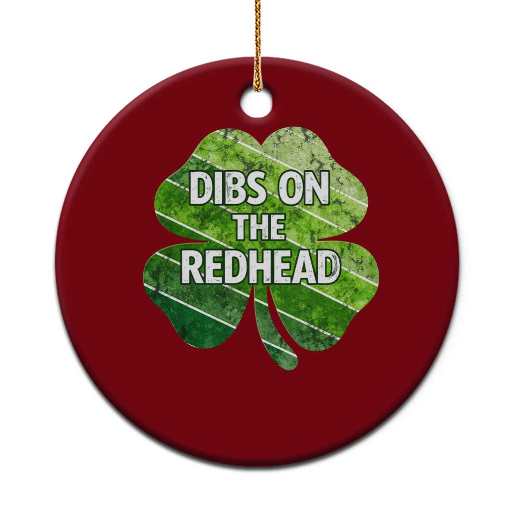 Funny Irish St Patricks Day Dibs On The Redhead Ceramic Ornament Retro Vintage Lucky Shamrock TS10 1pc Red Print Your Wear