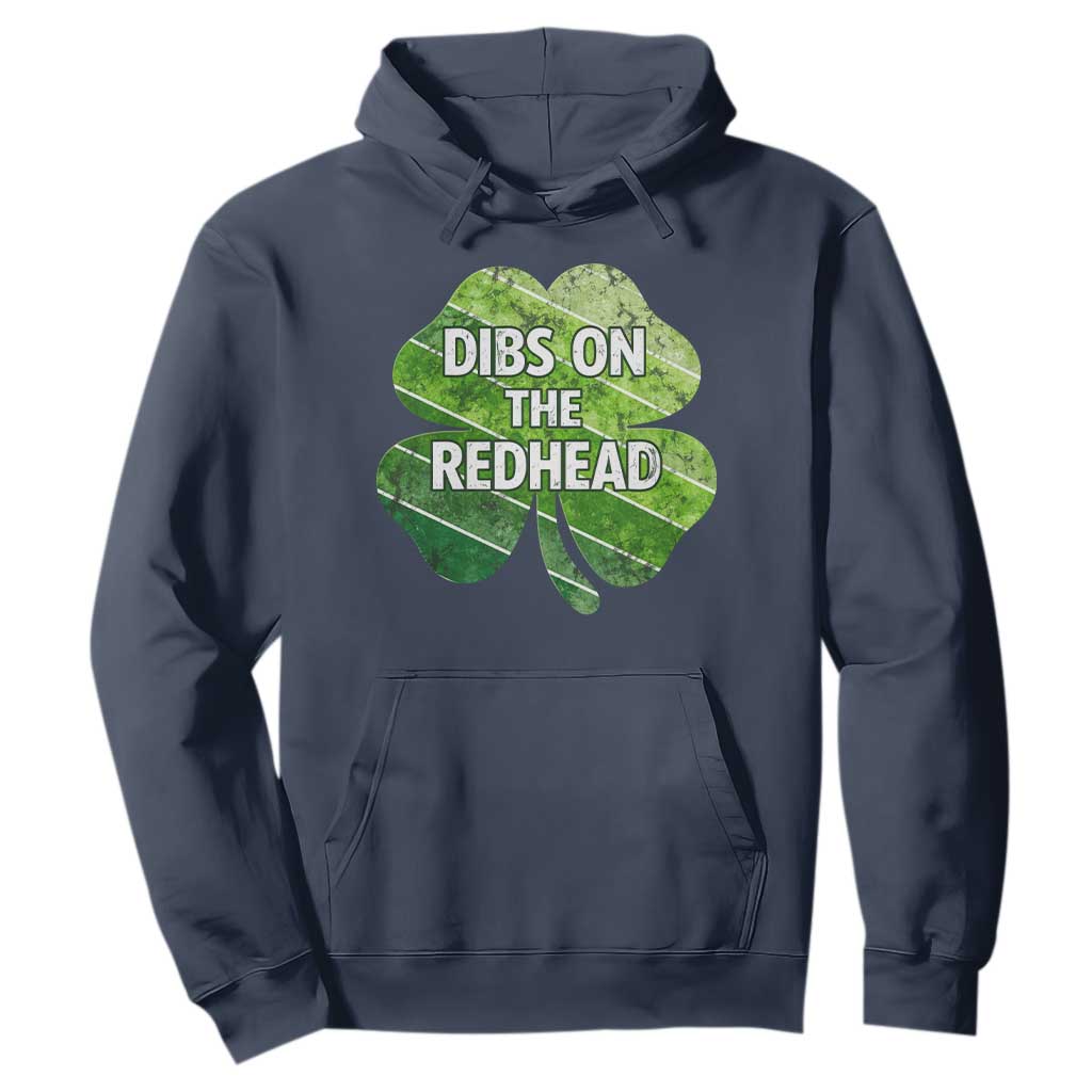 Funny Irish St Patricks Day Dibs On The Redhead Hoodie Retro Vintage Lucky Shamrock TS10 Navy Print Your Wear