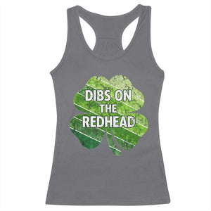 Funny Irish St Patricks Day Dibs On The Redhead Racerback Tank Top Retro Vintage Lucky Shamrock TS10 Charcoal Print Your Wear