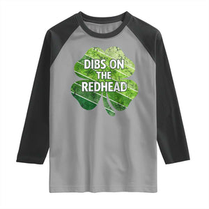 Funny Irish St Patricks Day Dibs On The Redhead Raglan Shirt Retro Vintage Lucky Shamrock TS10 Sport Gray Black Print Your Wear