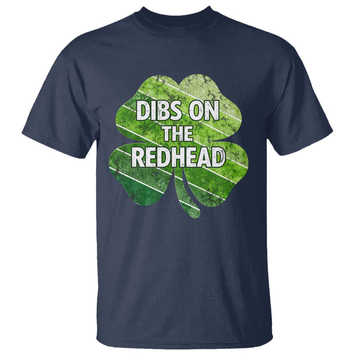 Funny Irish St Patricks Day Dibs On The Redhead T Shirt Retro Vintage Lucky Shamrock TS10 Navy Print Your Wear