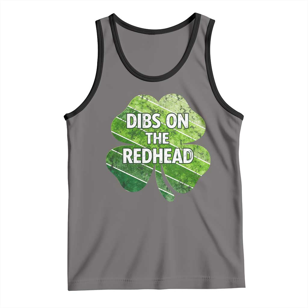 Funny Irish St Patricks Day Dibs On The Redhead Tank Top Retro Vintage Lucky Shamrock TS10 Deep Heather Black Print Your Wear
