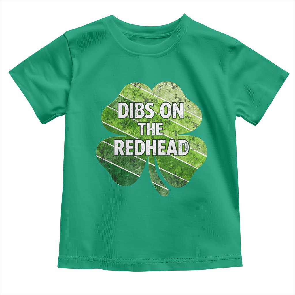 Funny Irish St Patricks Day Dibs On The Redhead Toddler T Shirt Retro Vintage Lucky Shamrock TS10 Irish Green Print Your Wear