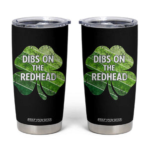 Funny Irish St Patricks Day Dibs On The Redhead Tumbler Cup Retro Vintage Lucky Shamrock TS10 Black Print Your Wear