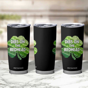 Funny Irish St Patricks Day Dibs On The Redhead Tumbler Cup Retro Vintage Lucky Shamrock TS10 Print Your Wear