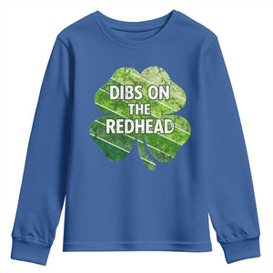 Funny Irish St Patricks Day Dibs On The Redhead Youth Sweatshirt Retro Vintage Lucky Shamrock TS10 Royal Blue Print Your Wear