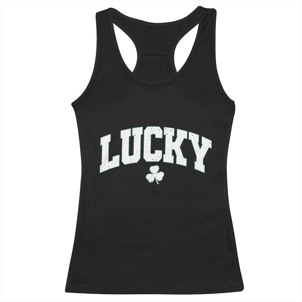 Retro Lucky Racerback Tank Top St Patricks Day Irish Shamrock Varsity TS10 Black Print Your Wear
